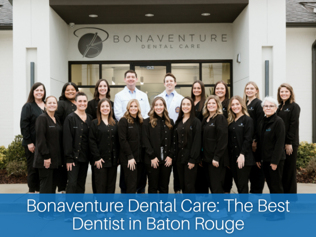 Bonaventure Dental Care: The Best Dentist in Baton Rouge